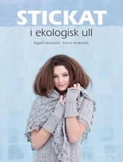 Stickat i ekologisk ull (inbunden)