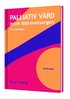 Palliativ v�rd inom �ldreomsorgen