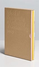 School of Photography at university of Gothenburg 2009 (inbunden)
