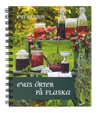 Evas �rter p� flaska (inbunden)