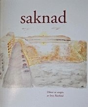 Saknad : dikter ur sorgen (häftad)