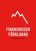 Finanskrisen f�rklarad