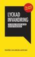 Lyckad invandring : tio svenska forskare om hur man n�r framg�ngar