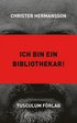 Ich bin ein Bibliothekar!