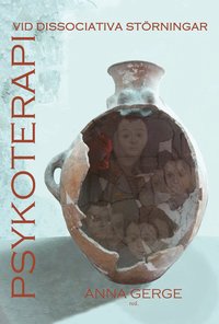 Psykoterapi vid dissociativa st�rningar (inbunden)