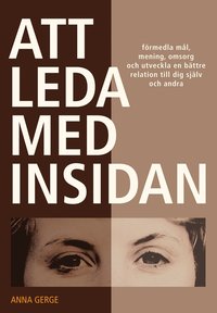 Att leda med insidan (inbunden)