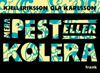 Mera pest eller kolera (kartonnage)