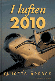 I luften : flygets �rsbok 2010 (inbunden)