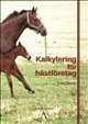 Kalkylering f�r h�stf�retag (h�ftad)