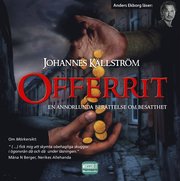 Offerrit : en annorlunda ber�ttelse om besatthet (ljudbok)