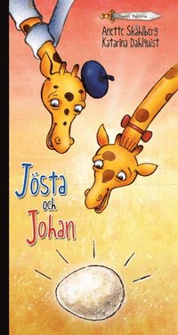 J�sta och Johan (inbunden)