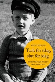 Tack f�r idag, slut f�r idag (h�ftad)