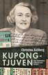 Kupongtjuven : min mormors f�rlorade heder