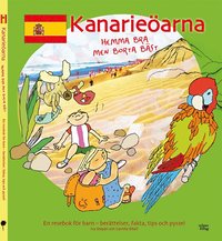 Kanarie�arna : hemma bra men borta b�st (h�ftad)