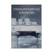 Civilisationernas sj�lvmord (inbunden)