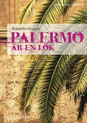 Palermo �r en l�k (h�ftad)