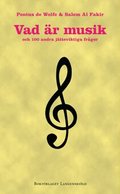 Vad �r musik och 100 andra j�tteviktiga fr�gor