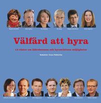 V�lf�rd att hyra -:13 r�ster om �ldreboomen och hyresr�ttens m�jligheter (h�ftad)