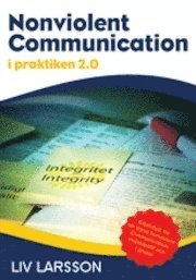 Nonviolent Communication i praktiken 2.0 (h�ftad)