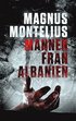 Mannen fr�n Albanien : en roman om ett f�rr�deri