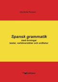 Spansk grammatik med vningar, tester, verbversikter och ordlistor