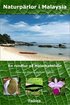 Naturp�rlor i Malaysia : en rundtur p� Malackahalv�n