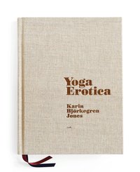 Yoga Erotica (inbunden)