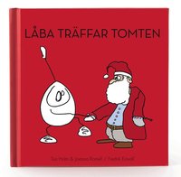 L�ba Tr�ffar Tomten (inbunden)