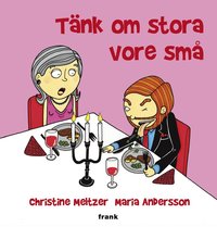 T�nk om stora vore sm� (h�ftad)