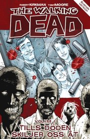The Walking Dead - Tills d�den skiljer oss �t (h�ftad)