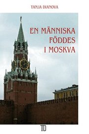 En m�nniska f�ddes i Moskva (h�ftad)