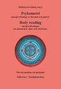 Psykometri och energiavl�sningar, medial utveckling steg 1