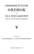 Grekisk-svensk ordbok till Nya testamentet och de apostoliska fderna