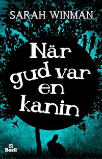 N�r gud var en kanin (h�ftad)