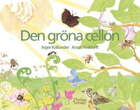 Den gr�na cellon (inbunden)