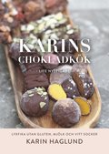 Karins chokladkk : lite nyttigare
