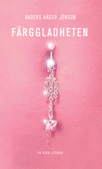 F�rggladheten (inbunden)