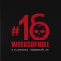 16 Weeks of Hell: 16 veckors helvete - frndring fr livet