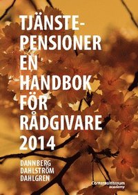 Tjnstepensioner : en handbok fr rdgivare 2014
