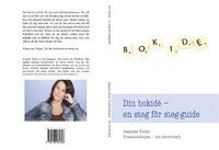 Din bokidé - en steg för steg-guide (häftad)