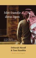 Mitt framfr deras gon - om Tom Hamblin - bibelkurir till arabvrlden