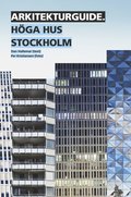 Arkitekturguide: Hga hus Stockholm