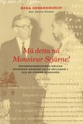 M detta n Monsieur Stjrne : krigstidskorrespondens mellan etiopiens kejsare Haile Sellassie I och en svensk missionr