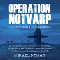 Operation Notvarp - ubtsjakten i Hrsfjrden