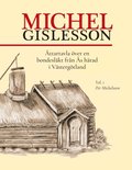 Michel Gislesson : ttartavla ver en bondeslkt frn s hrad i Vstergtland. Vol. 1, Per Michelsson