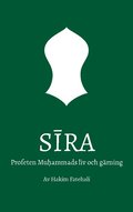 Sira : profeten Muhammads liv och grning. Volym 1, Mecka
