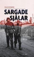 Sargade sjlar : de finska soldaternas krigstrauman 1939-1945
