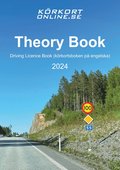 Theory Book : Driving Licence Book 2024 (krkortsboken p engelska)