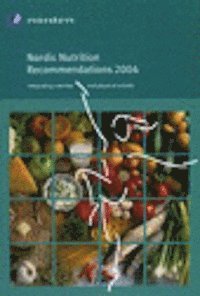 Nordic Nutrition Recommendations NNR 2004 (inbunden)