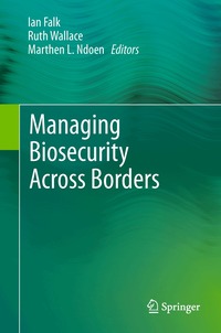 Managing Biosecurity Across Borders (h�ftad)